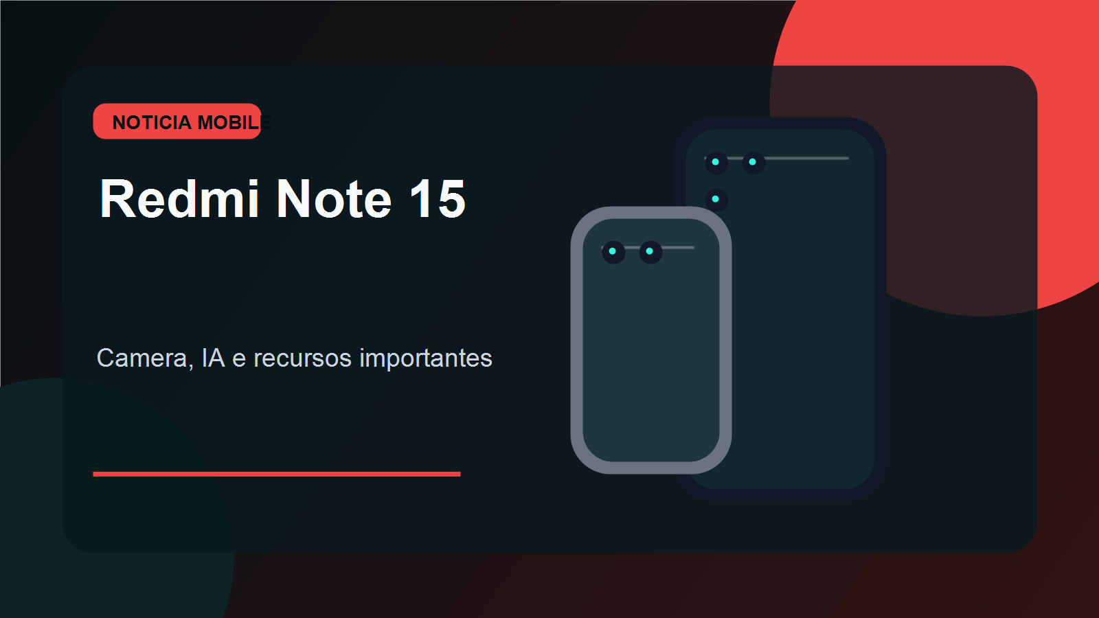 Camera do Redmi Note 15 Redmi Note 15 com camera principal de alta resolucao e recursos de IA